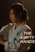 The Empty Hands