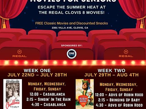 Beat the Heat and Enjoy a Blast from the Past with Free Movie Tickets for Senior Citizens in Clovis July 22 - August 4, 2024