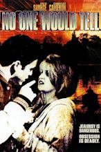 No One Would Tell (1996)