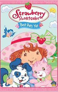 Strawberry Shortcake: Best Pets Yet