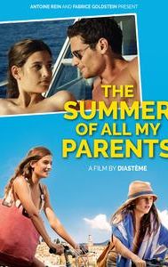 The Summer of All My Parents