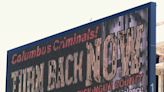 Billboard warns 'Columbus criminals' to go home or face prison — but who put it up?