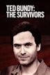 Ted Bundy: The Survivors