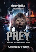 Prey (2016) - Incredible Film