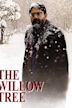 The Willow Tree (2005 film)