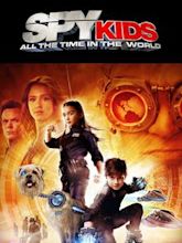 Spy Kids 4: All the Time in the World