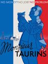 Monsieur Taurins