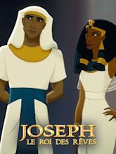 Joseph: King of Dreams