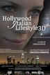 Hollywood Italian Lifestyle