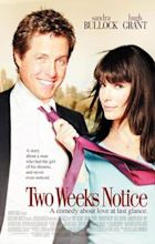 Two Weeks Notice - Due settimane per innamorarsi