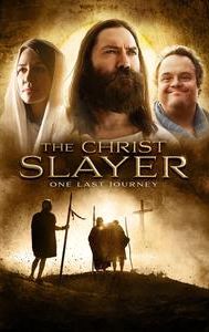 The Christ Slayer