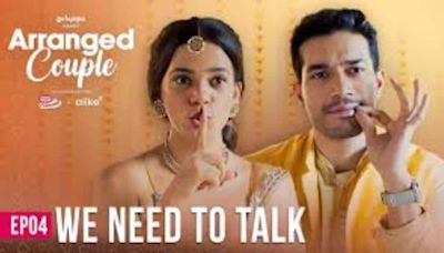 TVF Drops Arranged Couple Episode 4: We Need To Talk, Explores Modern Relationships