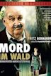 Mord im Wald