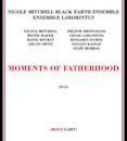 Moments of Fatherhood