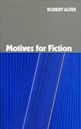 Motives for Fiction