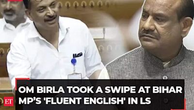 'Aapke log Hindi Jyada Samajhte hai…': Om Birla’s swipe at Bihar MP’s 'fluent English' in Lok Sabha