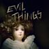 Evil Things