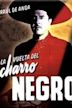 La vuelta del Charro Negro