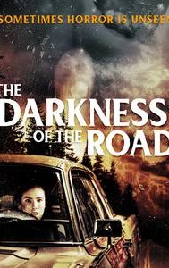 The Darkness of the Road