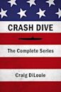 CRASH DIVE: The Complete Series (Books 1-6)