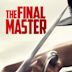 The Master – Einer muss der Beste sein