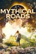 Mythical Roads