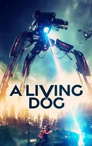 A Living Dog