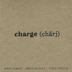 Charge (Chärj)