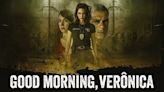 Good Morning, Verônica Season 3: How Many Episodes & When Do New Episodes Come Out?
