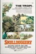 Skullduggery