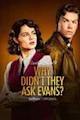 Agatha Christie: Why Didn't They Ask Evans?