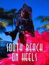 South Beach on Heels