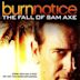 Burn Notice: The Fall of Sam Axe