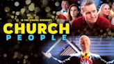 Church People Streaming: Watch & Stream Online via Amazon Prime Video