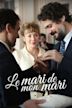 Le mari de mon mari