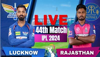 LSG vs RR Live: Jio Cinema Live Cricket Streaming Free, score and IPL 2024 highlights