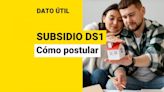 ¿Quieres postular al Subsidio DS1? Conoce cómo hacerlo para acceder a la casa propia