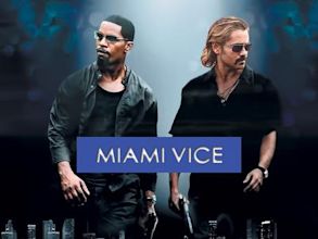 Miami Vice : Deux Flics à Miami