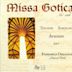Missa Gotica: Avignon, Toulouse, Apt, Barcelona