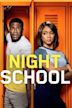 Night School