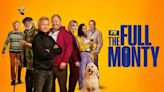 The Full Monty Season 2 Release Date Rumors: When Is It Coming Out?