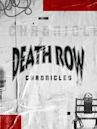 The Death Row Chronicles