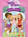 Holly Hobbie and Friends: Best Friends Forever