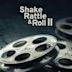 Shake, Rattle & Roll II