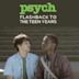 Psych: Flashback to the Teen Years