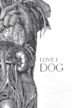 Love 1. Dog