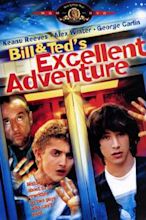 Bill & Ted's Excellent Adventure