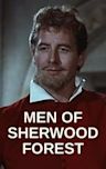 The Men of Sherwood Forest