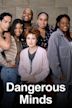 Dangerous Minds