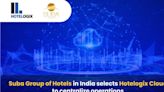 Suba Group of Hotels in India selects Hotelogix Cloud to centralize operations